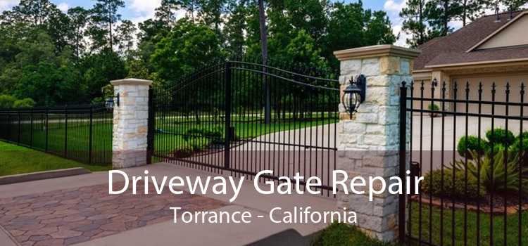 Driveway Gate Repair Torrance - California